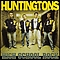 Huntingtons - High School Rock (Remastered/Bonus Track Version) альбом