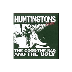 Huntingtons - The Good the Bad and the Ugly album