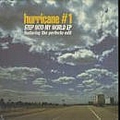 Hurricane #1 - Step Into My World альбом