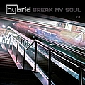 Hybrid - Break My Soul album