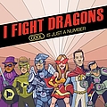 I Fight Dragons - Cool is just a number (EP) album