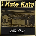 I Hate Kate - Act One альбом