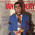Ian Dury And The Blockheads - Sex &amp; Drugs &amp; Rock &amp; Roll альбом