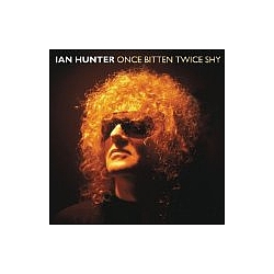 Ian Hunter - Once Bitten Twice Shy (disc 1: Rockers) album