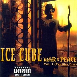 Ice Cube - War &amp; Peace, Volume 1 (The War Disc) альбом