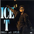 Ice-T - Cold as Ever album