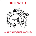 Idlewild - Make a New World album