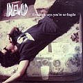 Idlewild - Everyone Says You&#039;re So Fragile album