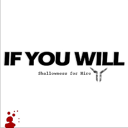 If You Will - Shallowness for Hire album