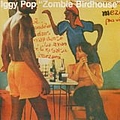 Iggy Pop - Zombie Birdhouse (disc 2) альбом