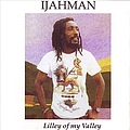 Ijahman Levi - Lilly Of My Valley альбом