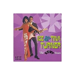 Ike &amp; Tina Turner - The Kent Years album