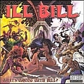 Ill Bill - What&#039;s Wrong With Bill альбом
