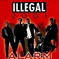 Illegal 2001 - Alarm album