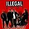 Illegal 2001 - Alarm альбом