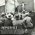 Imperiet - Studio/Live (disc 1: Studio) альбом