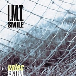 Imt Smile - Valec Extra album