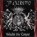 In Extremo - Weckt die Toten! album
