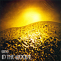 In The Woods... - Omnio album