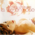 In-Grid - La Vie En Rose альбом