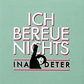 Ina Deter - Ich Bereue Nichts - The Best Of Ina Deter album