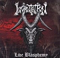 Incantation - Live Blasphemy album