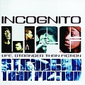 Incognito - Life Stranger Than Fiction album