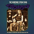 Incredible String Band - The Circle Is Unbroken: Live and Studio 1967-1972 альбом