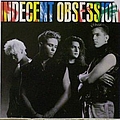 Indecent Obsession - Indecent Obsession альбом