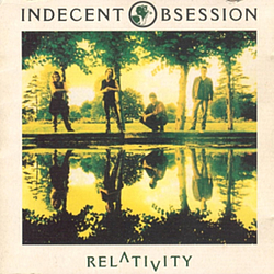 Indecent Obsession - Relativity альбом