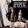 Indigo Girls - Shaming of the Sun album