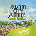 Indigo Girls - Live at Austin City Limits Music Festival 2007: Indigo Girls альбом