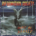 Information Society - Don&#039;t Be Afraid..V.1.3 album