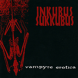 Inkubus Sukkubus - Vampyre Erotica album