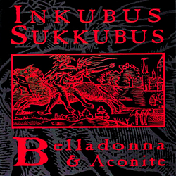 Inkubus Sukkubus - Belladonna and Aconite альбом
