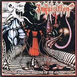 Inquisition - Into the Infernal Regions of the Ancient Cult альбом