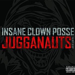 Insane Clown Posse - Jugganauts: The Best Of ICP album