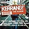 Insolence - Kerrang! The Album, Volume 2 (disc 1) альбом