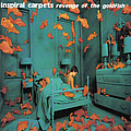 Inspiral Carpets - Revenge Of The Goldfish album