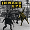 Inward Eye - Throwing Bricks Instead of Kisses album