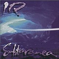 Iq - Subterranea (disc 2) альбом