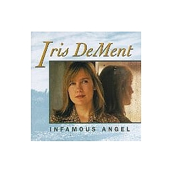 Iris Dement - Infamous Angel album