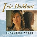 Iris Dement - Infamous Angel альбом