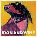 Iron &amp; Wine - The Shepherd&#039;s Dog альбом