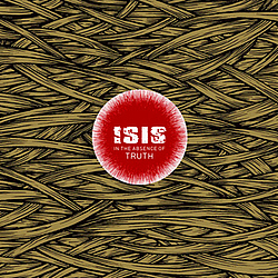 Isis - In the Absence of Truth album