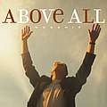 Israel Houghton - Above All Worship альбом