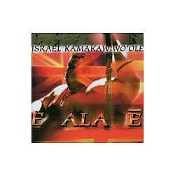 Israel Kamakawiwo&#039;ole - E Ala E альбом