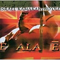 Israel Kamakawiwo&#039;ole - E Ala E альбом