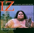Israel Kamakawiwo&#039;ole - Iz the Man and His Music альбом