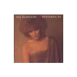 Iva Zanicchi - Testarda Io альбом
